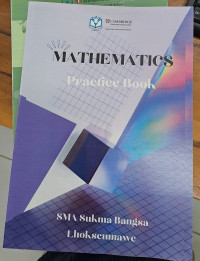 Image of Mathematics Practice Book SMA Sukma Bangsa Lhokseumawe Kelas X