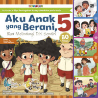 Image of Aku Anak yang Berani, Bisa Melindungi Diri Sendiri