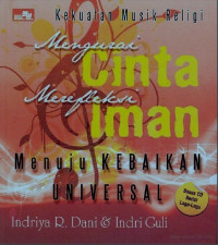 Image of Mengurai Cinta Merefleksi Iman Menuju Kebaikan Universal