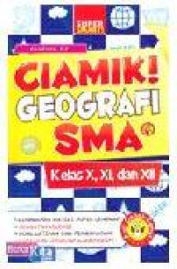 Image of Ciamik Geografi SMA Kelas X, XI dan XII