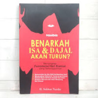 Image of Benarkah Isa Dan Dajal Akan Turun, Menyiapkan Fenomena Hari Kiamat Yang Sesungguhnya