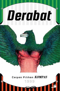 Image of Derabat : Cerpen Pilihan KOMPAS 1999