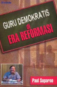 Image of Guru Demokratis di Era Reformasi