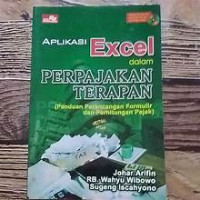 Image of Aplikasi Excel dan Perpajakan Terapan ( Panduan Perancangan Formulir dan Perhitungan pajak)