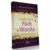 Image of Ensiklopedi Fikih Wanita : Menurut Al-Quran dan As-Sunnah