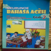 Image of Meuruno Bahasa Aceh Keu Murid Sikula Dasar Dan Madrasah Ibtidayah Glah 2
