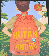 Image of Menjelajah Hutan Bersama Andre
