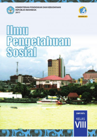 Image of Ilmu Pengetahuan Sosial Untuk SMP/MTs Kelas VIII Semester 2