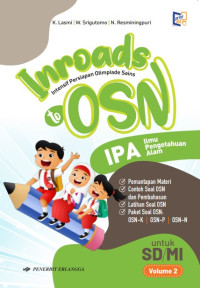 Image of Inroads (Intensif Persiapan Olimpiade Sains) to OSN IPA untuk SD/MI Volume 2