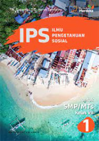 Image of IPS (Ilmu Pengetahuan Sosial ) Untuk SMP/ MTs Kelas VII Kurikulum Merdeka