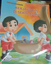 Image of Kerja Bakti Di Sekolahku
