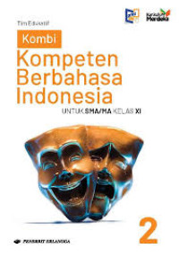 Image of Kompeten Berbahasa Indonesia Untuk SMA/MA Kelas XI