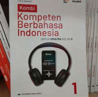 Image of Kompeten Berbahasa Indonesia Untuk  SMA Kelas X