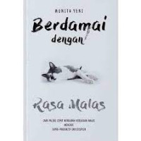 Image of Berdamai dengan Rasa Malas : Cara Paling Cepat Mengubah Kebiasaan Malas Menjadi Super Produktif Dan Disiplin
