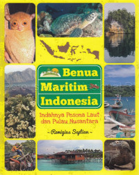 Image of Benua Maritim Indonesia : Indahnya Pesona Laut dan Pulau Nusantara