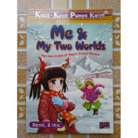 Image of Kecil-Kecil Punya Karya : Me & My Two Worlds (Hari-hari Indah di Negeri Empat Musim)