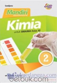 Image of Mandiri Kimia untuk SMA/MA Kelas XI Kurikulum 2013