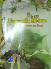 Image of matematika Modern : Seri Sistem Koordinat dan Simetri