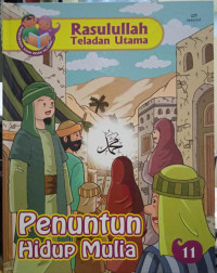 Image of Rasulullah Teladan Utama : Penuntun Hidup mulia