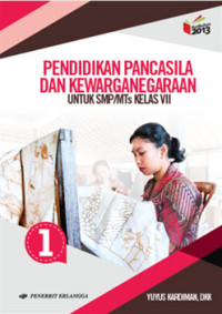 Image of Pendidikan Pancasila Dan Kewarganegaraan Untuk SMP/MTs Kelas VII Kurikulum 2013 Revisi