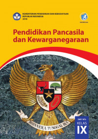 Image of Pendidikan Pancasila dan Kewarganegaraan Untuk SMP/MTs Kelas IX