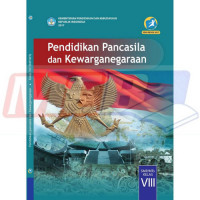Image of Pendidikan Pancasila dan Kewarganegaraan Untuk SMP/MTs Kelas VIII Kurikulum 2013