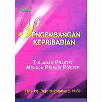 Image of Pengembangan Kepribadian Tinjauan Praktis Menuju Pribadi Positif
