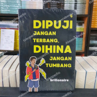 Image of DiPuji Jangan Terbang, DiHina Jangan Tumbang