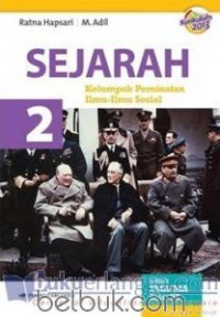 Image of Sejarah Kelompok Peminatan Ilmu-Ilmu Sosial 2 Untuk SMA/MA KElas XI Kurikulum 2013