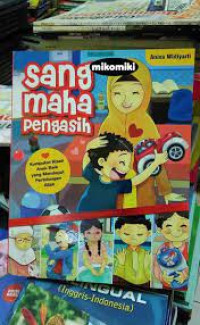 Image of Sang Maha Pengasih : Kumpulan Kisah Anak Baik yang Mendapat Pertolongan Allah