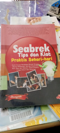 Image of Seabrek Tips dan Kuat Praktis Sehari-Hari