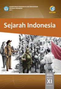Image of Sejarah indonesia Untuk SMA/MA Kelas XI Semester 2 Kurikulum 2013