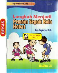 Image of Langkah Menjadi Pemain Sepak Bola Hebat