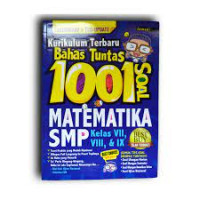 Image of Bahas Tuntas 1001 Soal Matematika SMP kelas VII, VIII dan IX