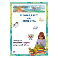Image of Sungai, Laut dan Bumi Kita