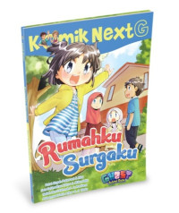 Image of Komik Next G : Rumahku Surgaku
