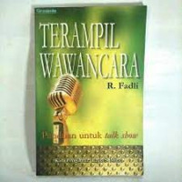 Image of Terampil Wawancara : Panduan untuk Talk Show