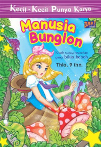 Image of Kecil-Kecil Punya Karya : Manusia Bunglon