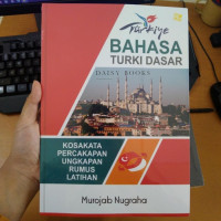 Image of Bahasa Turki Dasar : Kosakata Percakapan Ungkapan Rumus Latihan