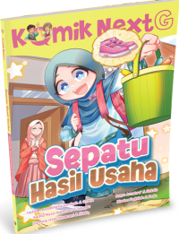 Image of Komik Next G : Sepatu Hasil Usaha