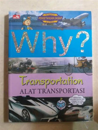 Image of Why ? Transportatation Alat Transportasi