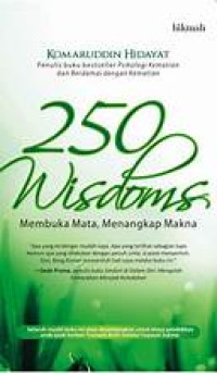 Image of 250 Wisdoms : Membuka Mata Mengungkap Makna