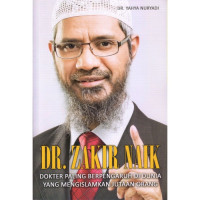 Image of DR. ZAKIR NAIK : Dokter Paling Berpengaruh Di Dunia Yang Mengislamkan Jutaan Orang
